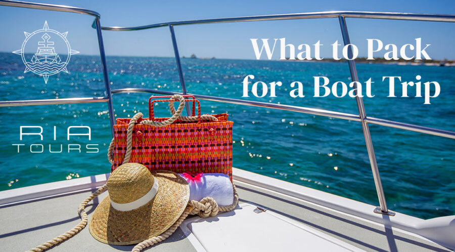 What to pack for a Ria Tours boat trip